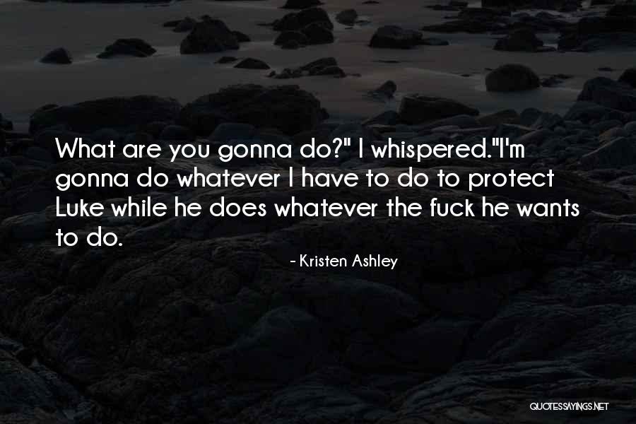 Meriol Fortnite Quotes By Kristen Ashley Meriol Fortnite Quotes By Kristen Ashley