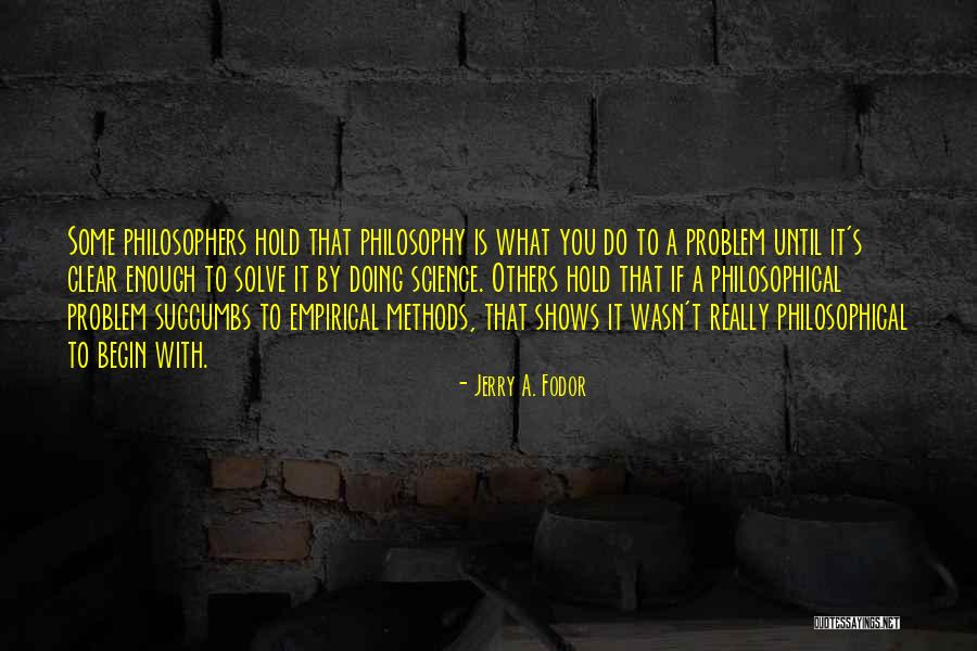 Merisma Quotes By Jerry A. Fodor Merisma Quotes By Jerry A. Fodor