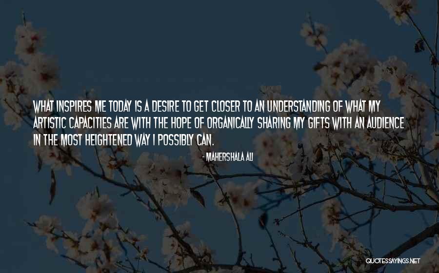 Merisma Quotes By Mahershala Ali Merisma Quotes By Mahershala Ali