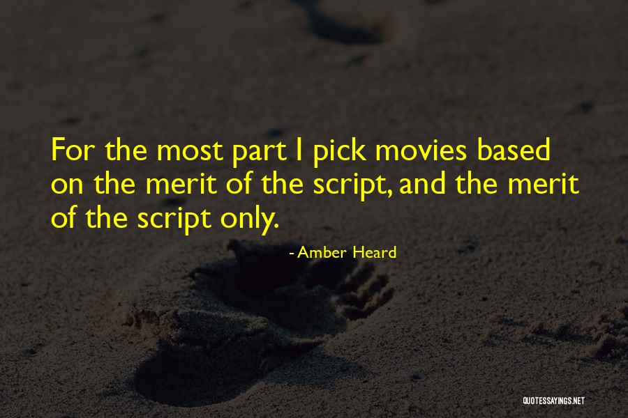 Merit Based Quotes By Amber Heard