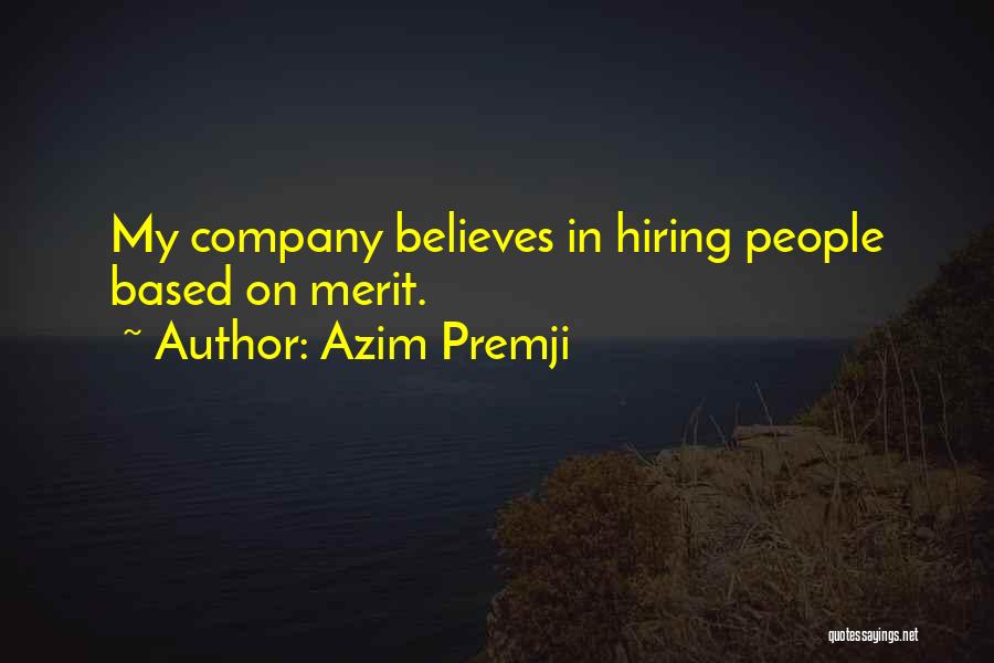 Merit Based Quotes By Azim Premji