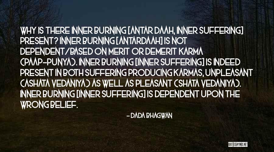 Merit Based Quotes By Dada Bhagwan