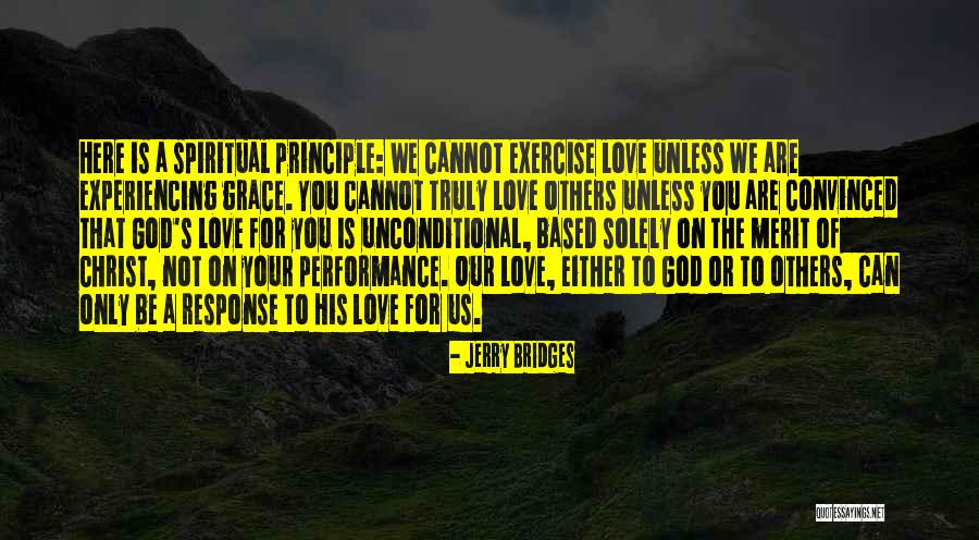 Merit Based Quotes By Jerry Bridges