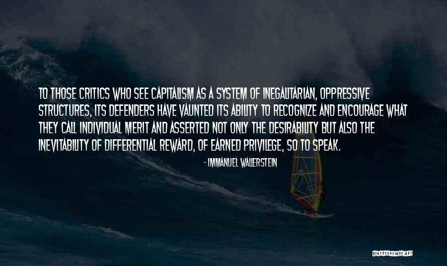 Merit System Quotes By Immanuel Wallerstein Merit System Quotes By Immanuel Wallerstein