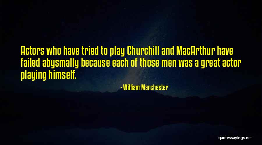 Meritissimus Quotes By William Manchester Meritissimus Quotes By William Manchester