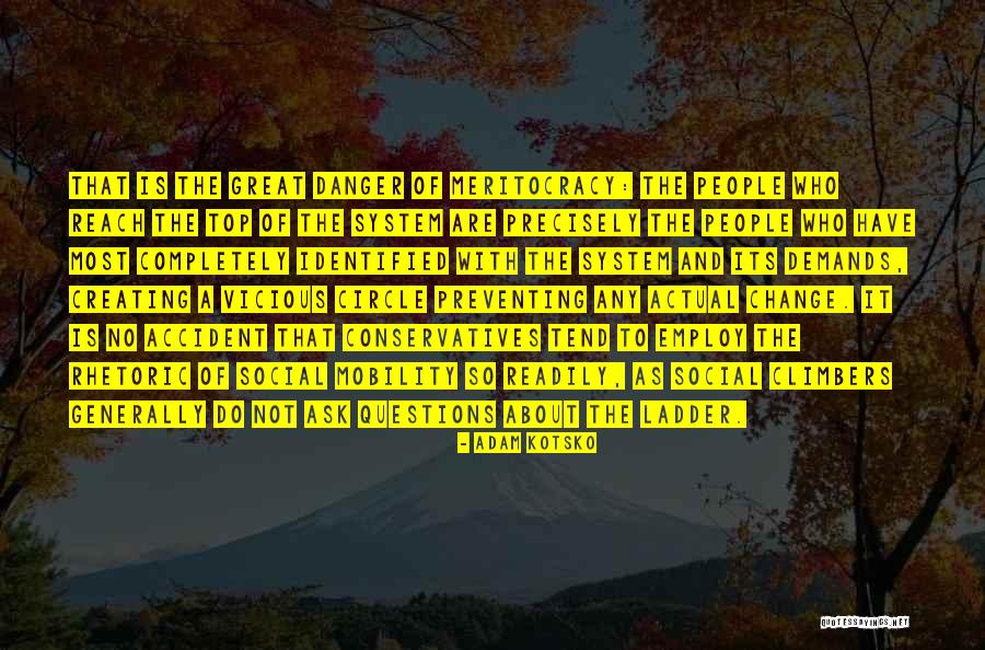 Meritocracy Quotes By Adam Kotsko Meritocracy Quotes By Adam Kotsko