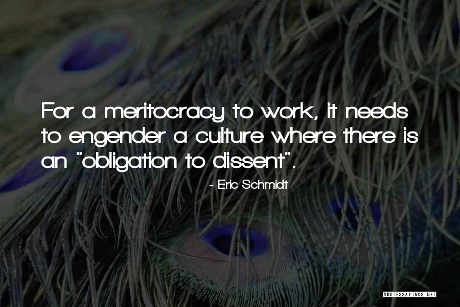 Meritocracy Quotes By Eric Schmidt Meritocracy Quotes By Eric Schmidt