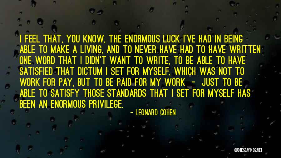 Meritocratic Quotes By Leonard Cohen Meritocratic Quotes By Leonard Cohen