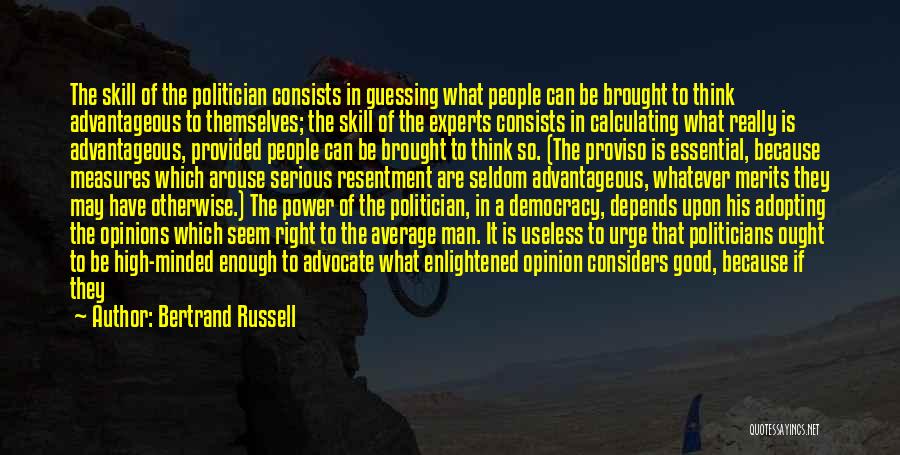 Merits Of Democracy Quotes By Bertrand Russell