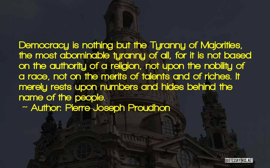 Merits Of Democracy Quotes By Pierre-Joseph Proudhon