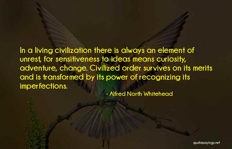 Merits Power Quotes By Alfred North Whitehead Merits Power Quotes By Alfred North Whitehead