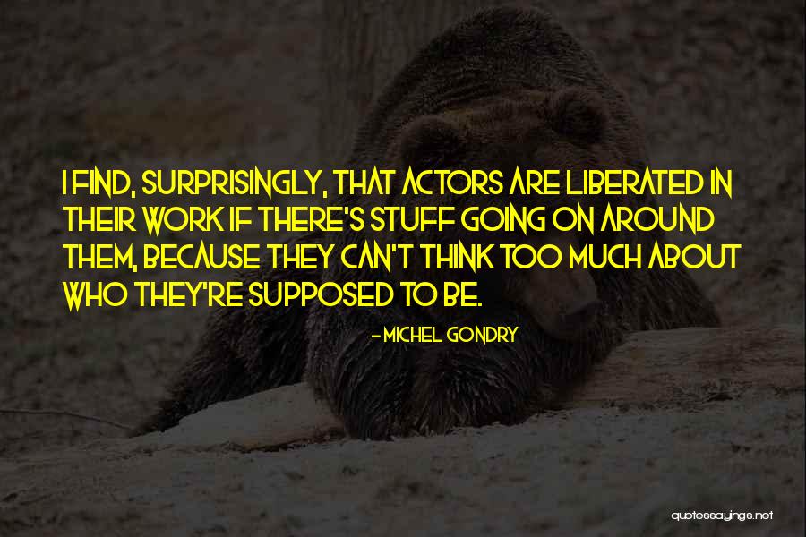 Meritxell Serret Quotes By Michel Gondry Meritxell Serret Quotes By Michel Gondry