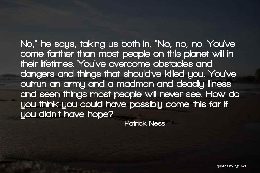Merivaara Promerix Quotes By Patrick Ness Merivaara Promerix Quotes By Patrick Ness