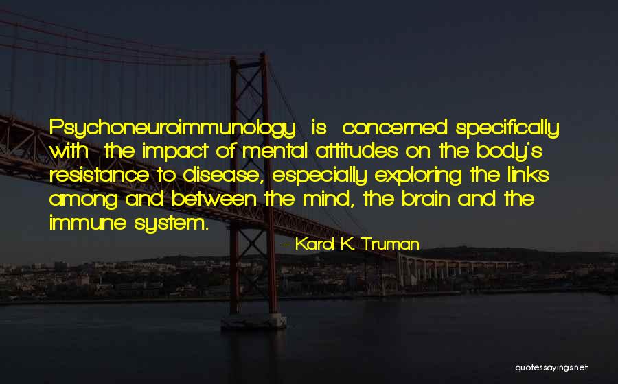 Merivale Vision Quotes By Karol K. Truman Merivale Vision Quotes By Karol K. Truman