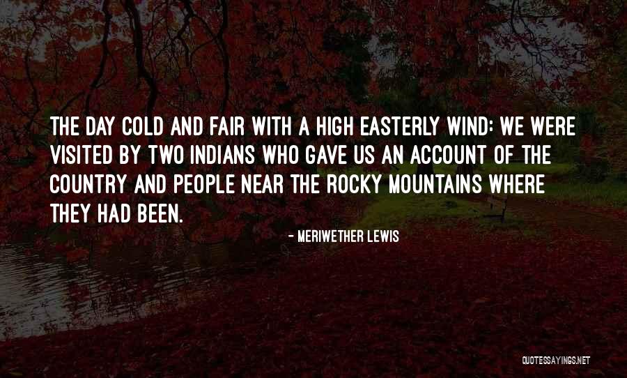 Meriwether Lewis Quotes 1305794 Meriwether Lewis Quotes 1305794
