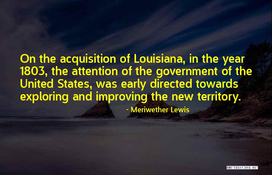 Meriwether Lewis Quotes 138369