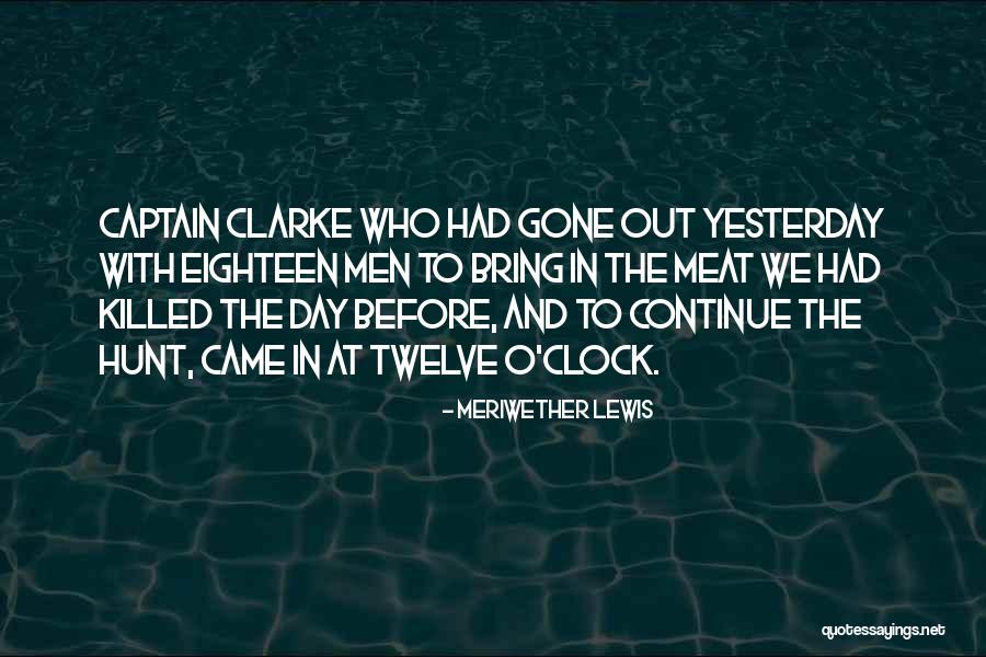 Meriwether Lewis Quotes 1783896 Meriwether Lewis Quotes 1783896