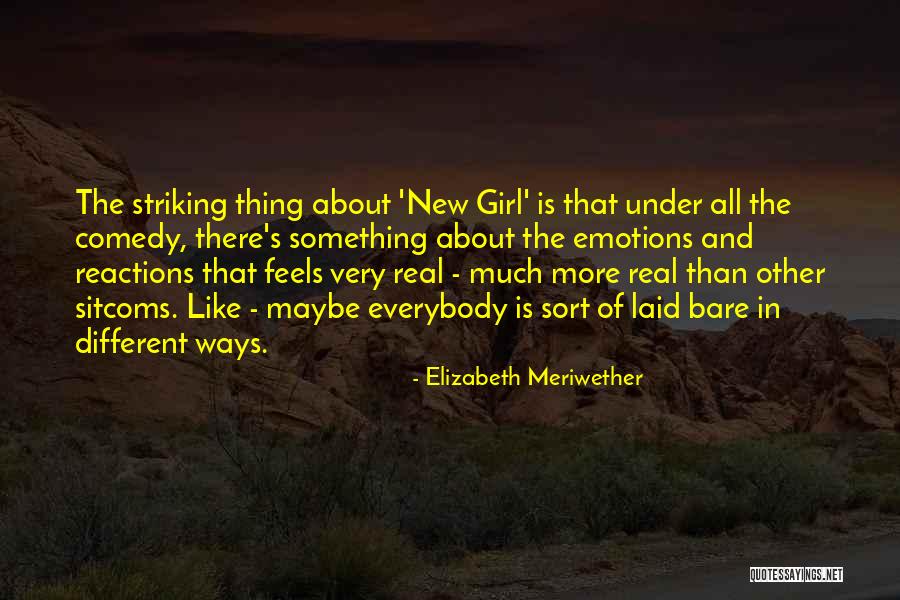 Meriwether Quotes By Elizabeth Meriwether Meriwether Quotes By Elizabeth Meriwether