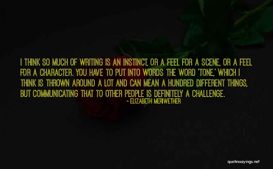 Meriwether Quotes By Elizabeth Meriwether Meriwether Quotes By Elizabeth Meriwether