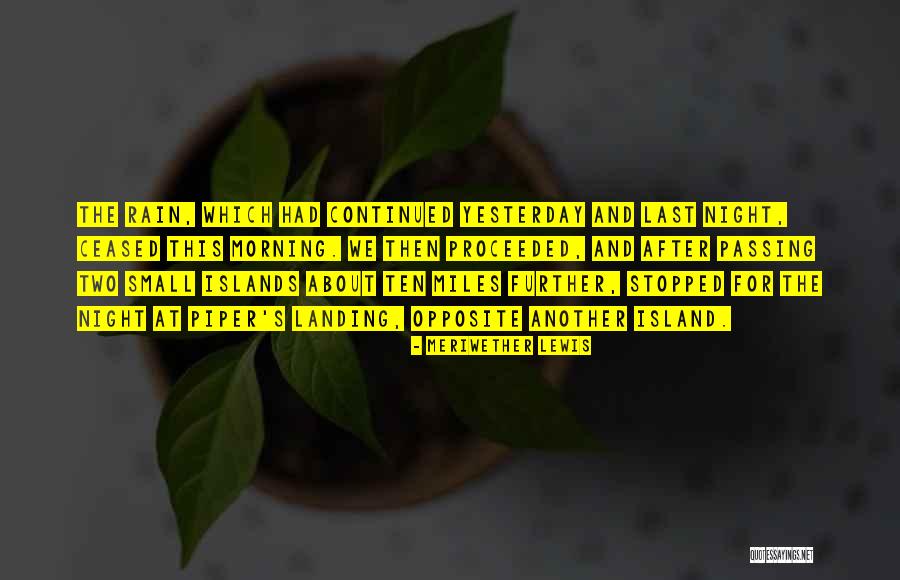 Meriwether Quotes By Meriwether Lewis Meriwether Quotes By Meriwether Lewis