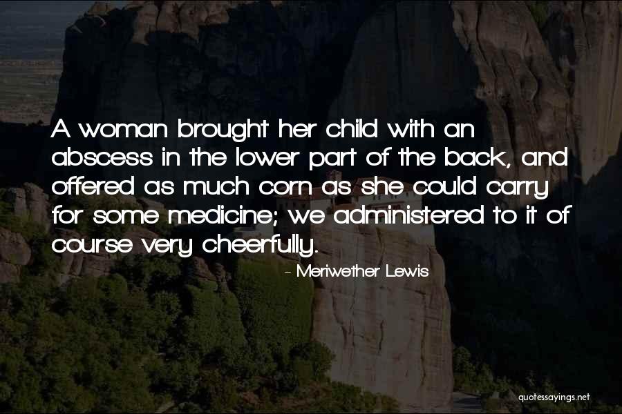 Meriwether Quotes By Meriwether Lewis Meriwether Quotes By Meriwether Lewis
