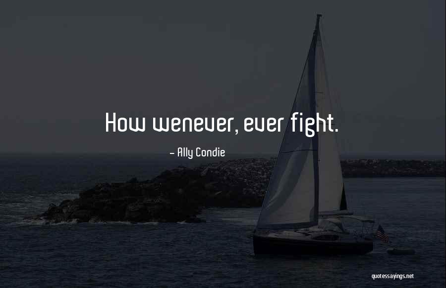 Merizalde Quotes By Ally Condie Merizalde Quotes By Ally Condie