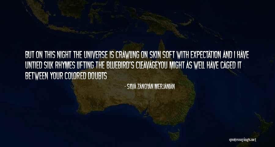 Merjanian Quotes By Silva Zanoyan Merjanian Merjanian Quotes By Silva Zanoyan Merjanian