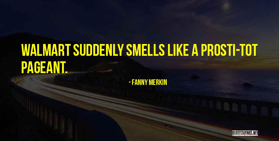 Merkin Quotes By Fanny Merkin Merkin Quotes By Fanny Merkin