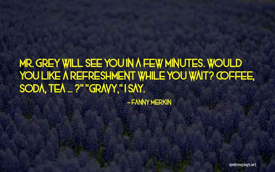 Merkin Quotes By Fanny Merkin Merkin Quotes By Fanny Merkin