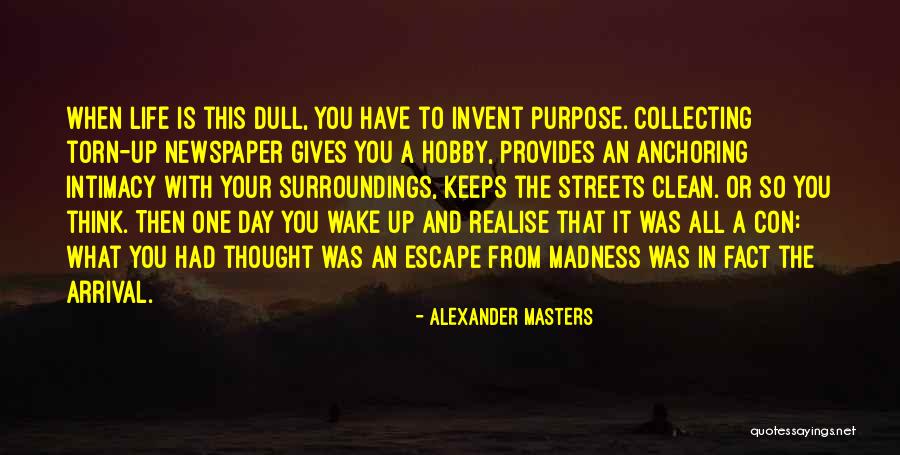 Merktegeg Quotes By Alexander Masters Merktegeg Quotes By Alexander Masters