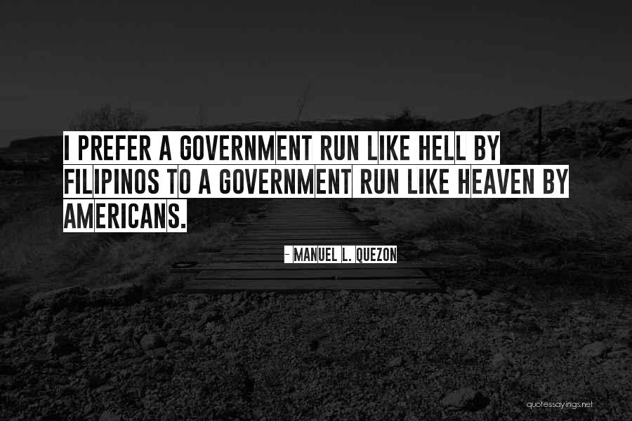 Merkviladze Qeti Quotes By Manuel L. Quezon Merkviladze Qeti Quotes By Manuel L. Quezon