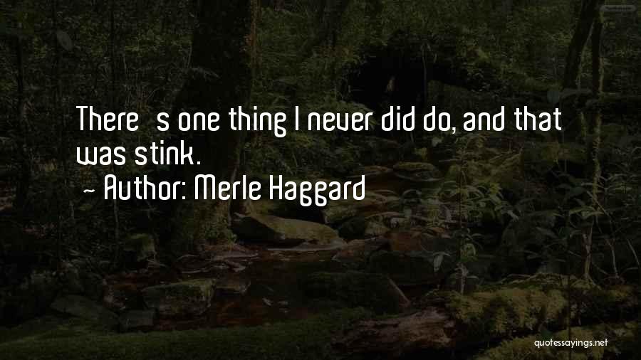 Merle Haggard Quotes 1128672