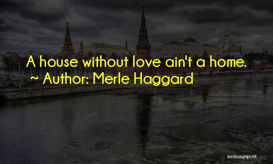 Merle Haggard Quotes 1202527