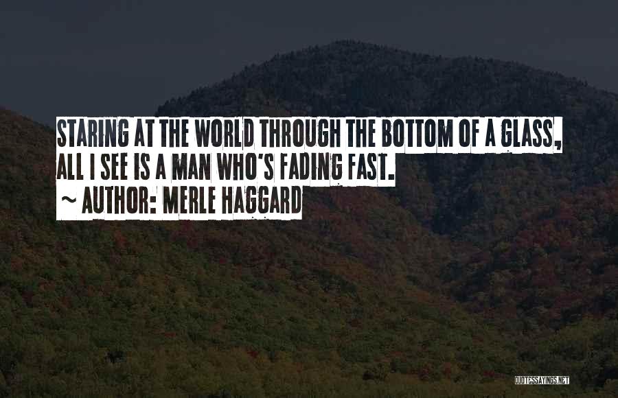 Merle Haggard Quotes 1322172