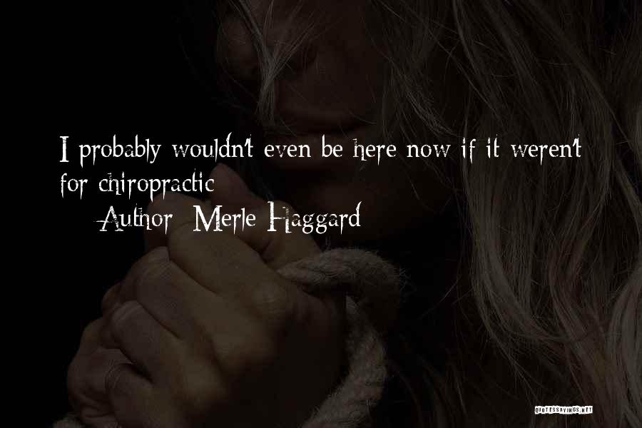 Merle Haggard Quotes 1351600