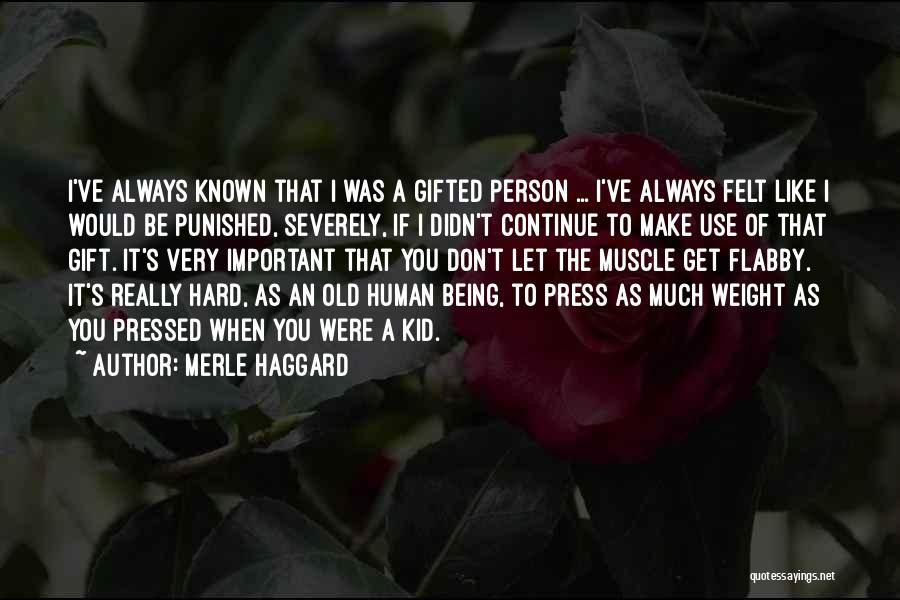 Merle Haggard Quotes 1984624