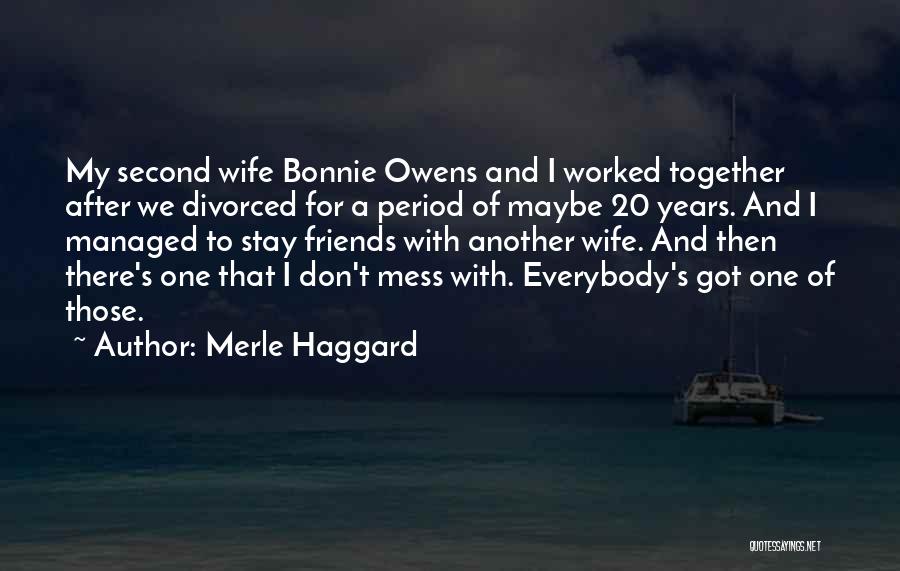 Merle Haggard Quotes 234642