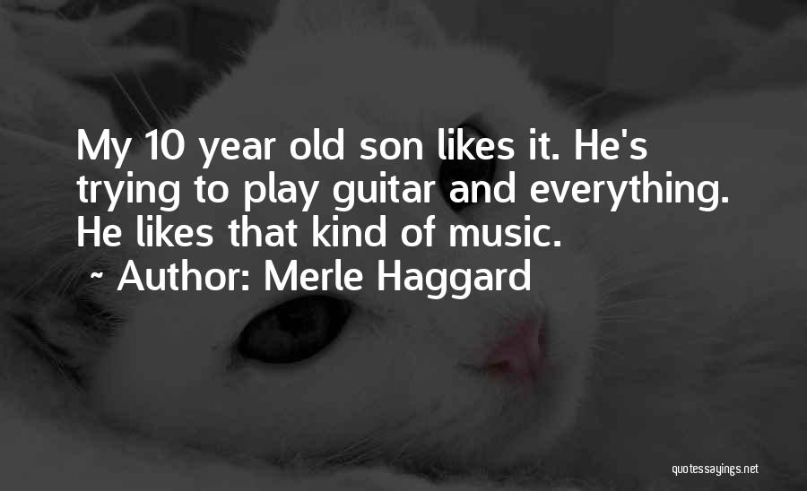 Merle Haggard Quotes 446850