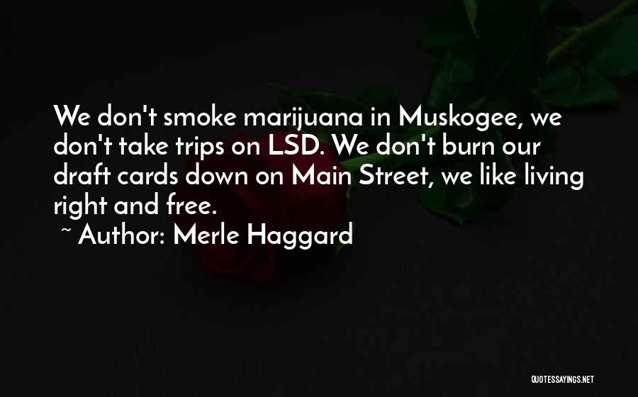 Merle Haggard Quotes 83362