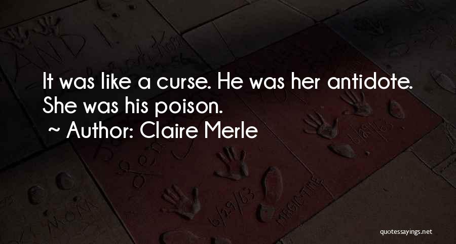 Merle Quotes By Claire Merle