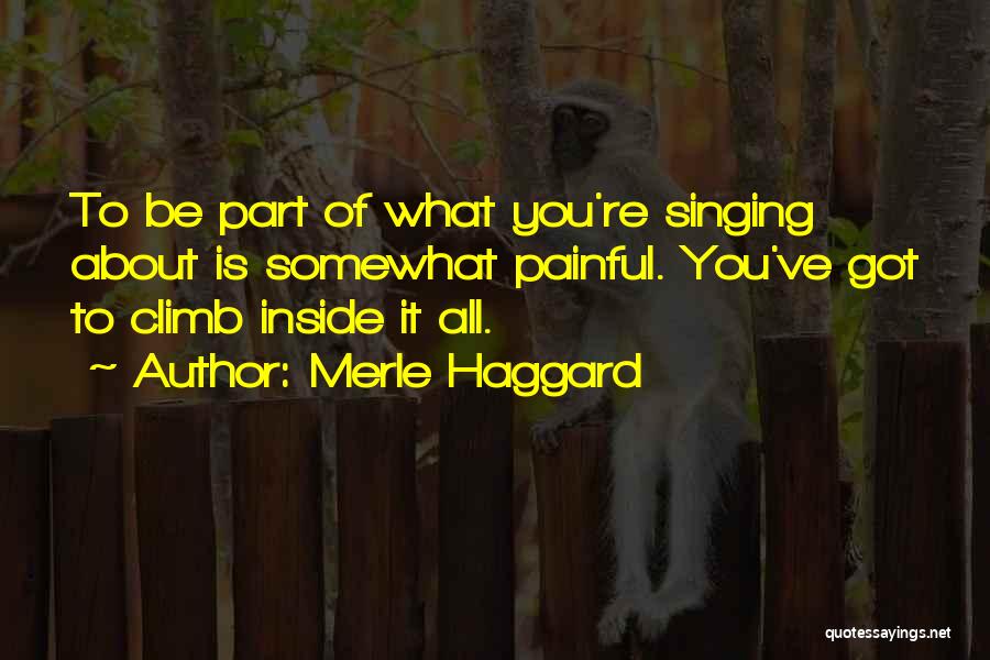 Merle Quotes By Merle Haggard