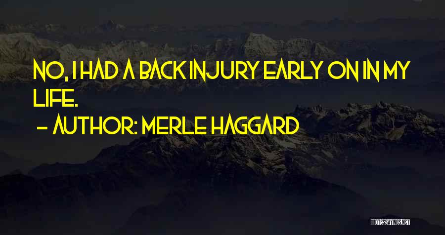 Merle Quotes By Merle Haggard