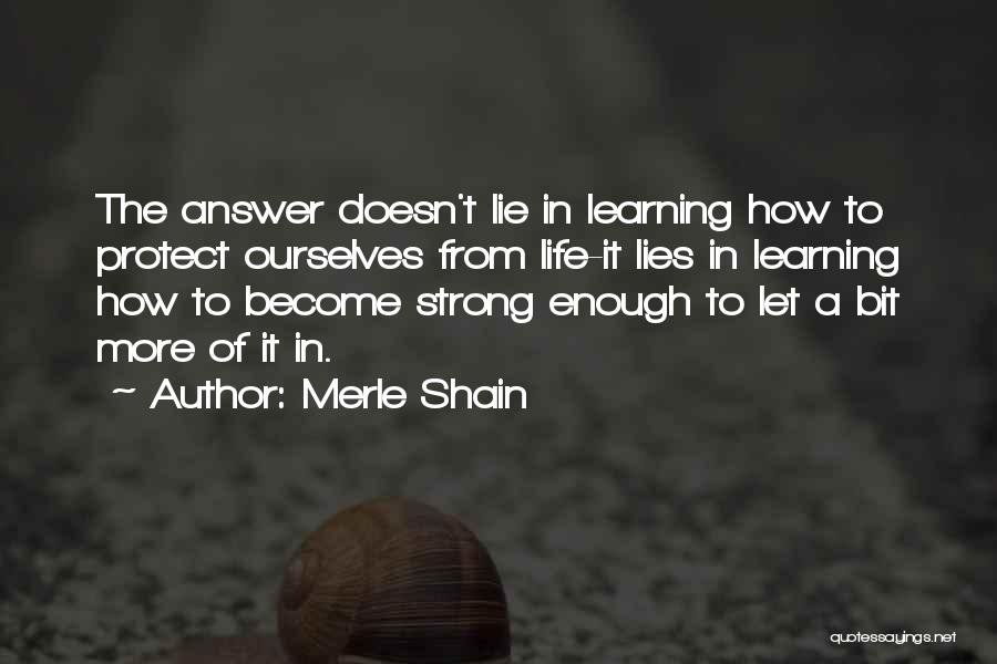 Merle Quotes By Merle Shain