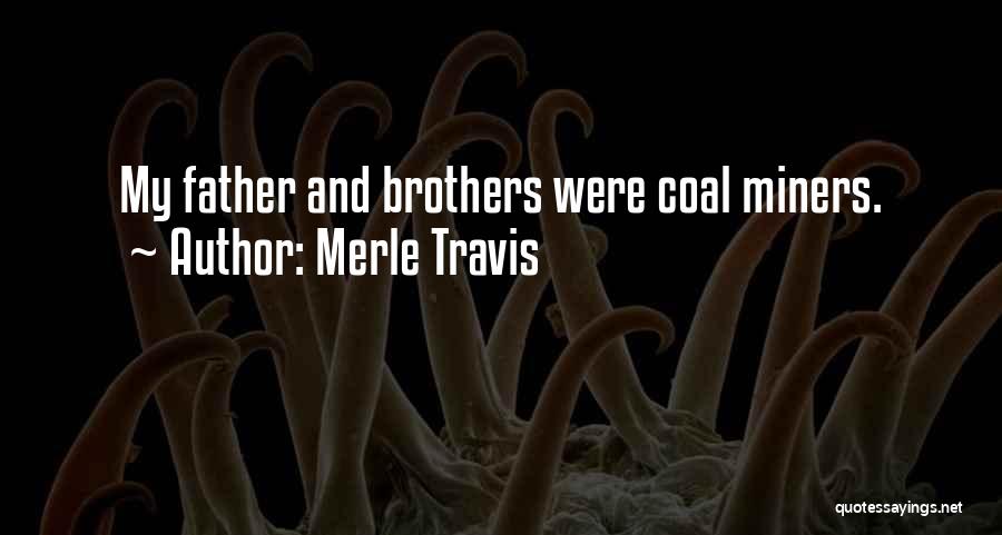 Merle Quotes By Merle Travis