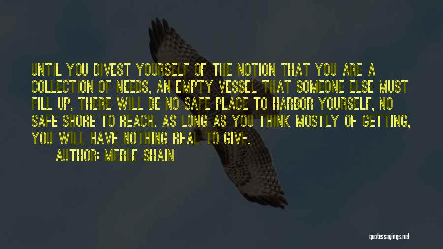 Merle Shain Quotes 1271148