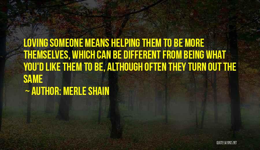 Merle Shain Quotes 1316320