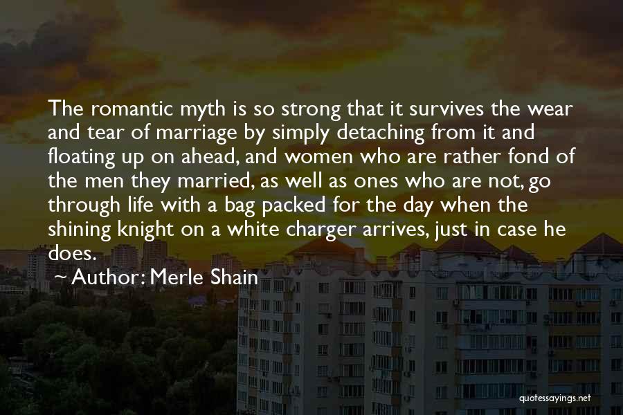 Merle Shain Quotes 1452891