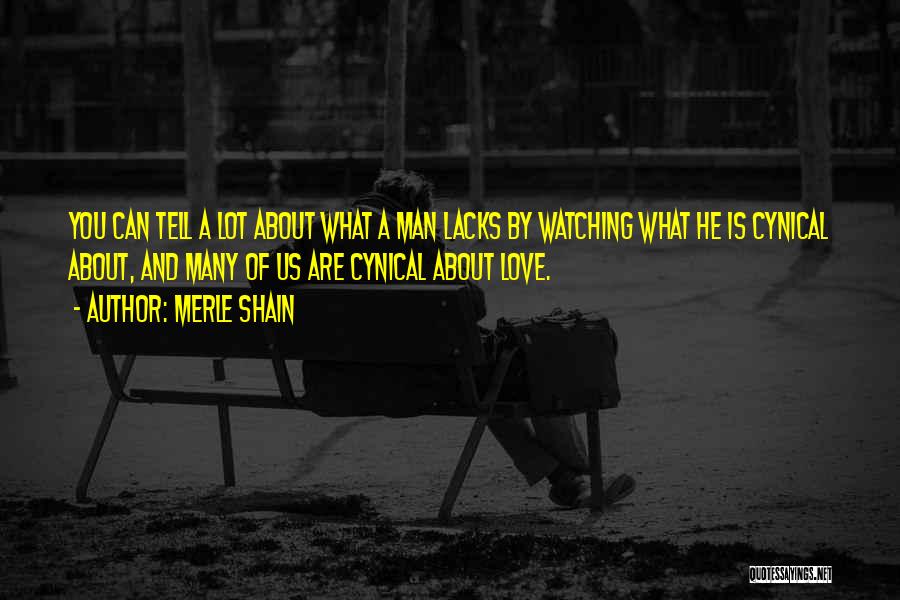 Merle Shain Quotes 221442