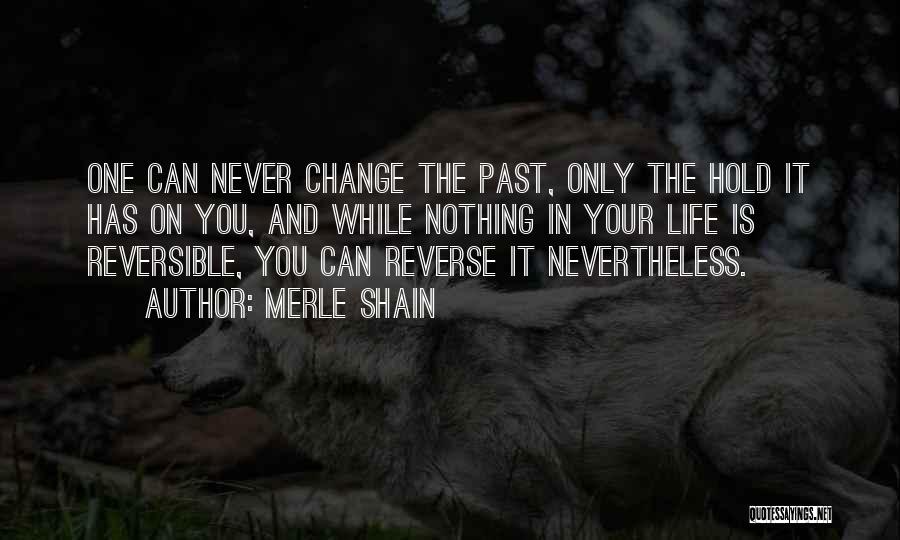 Merle Shain Quotes 258191