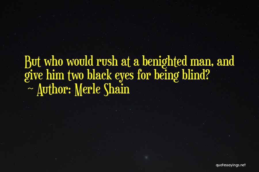 Merle Shain Quotes 289462